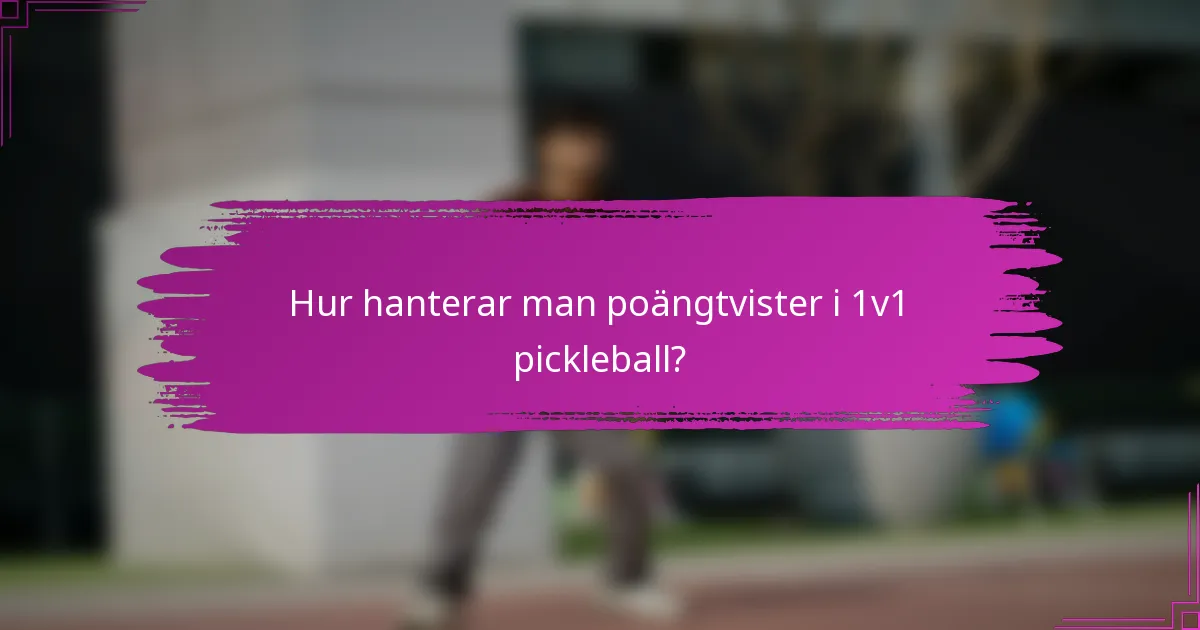 Hur hanterar man poängtvister i 1v1 pickleball?